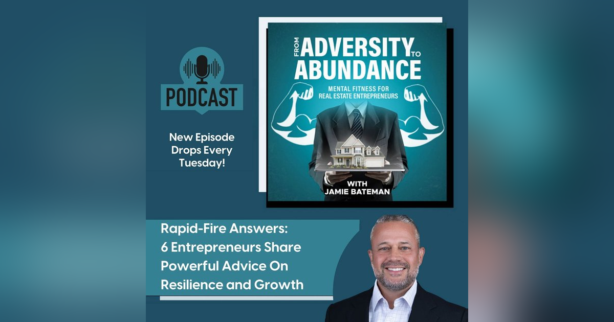 Rapid-Fire Answers: 6 Entrepreneurs Share Powerful Advice On Resilience and Growth Rapid-Fire Answers: 6 Entrepreneurs Share Powerful Advice On Resilience and Growth