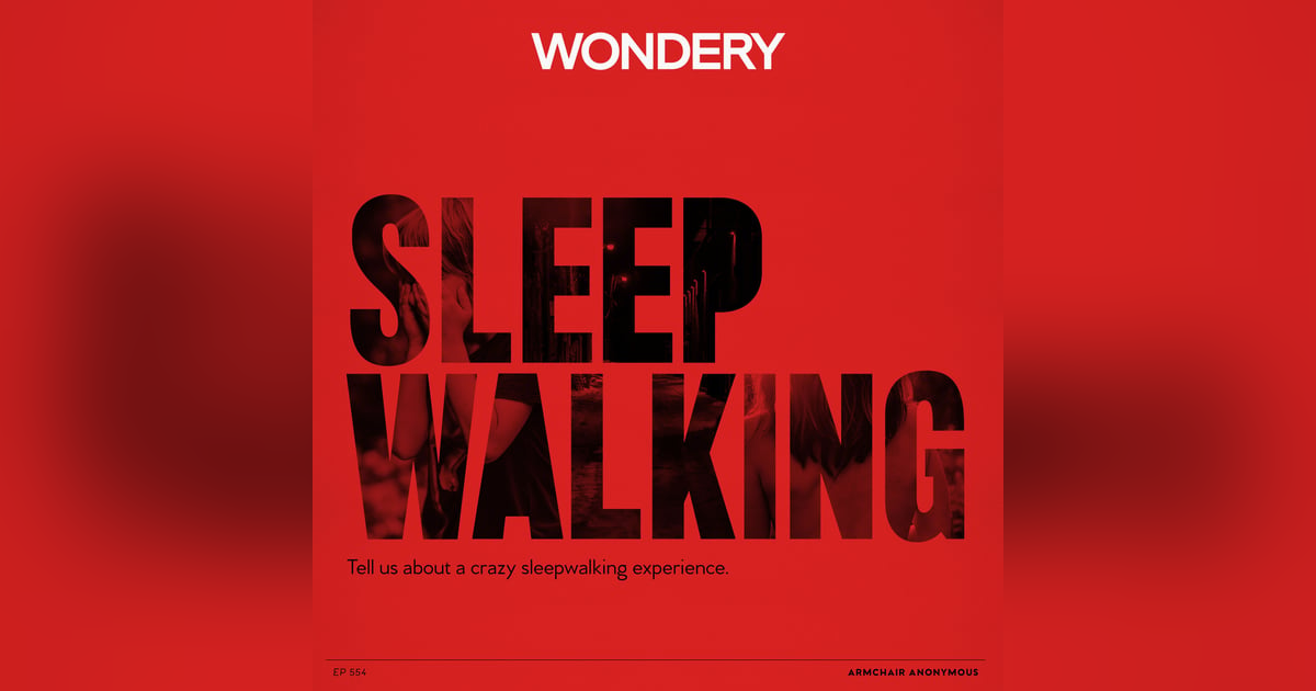 Armchair Anonymous: Sleepwalking Armchair Anonymous: Sleepwalking