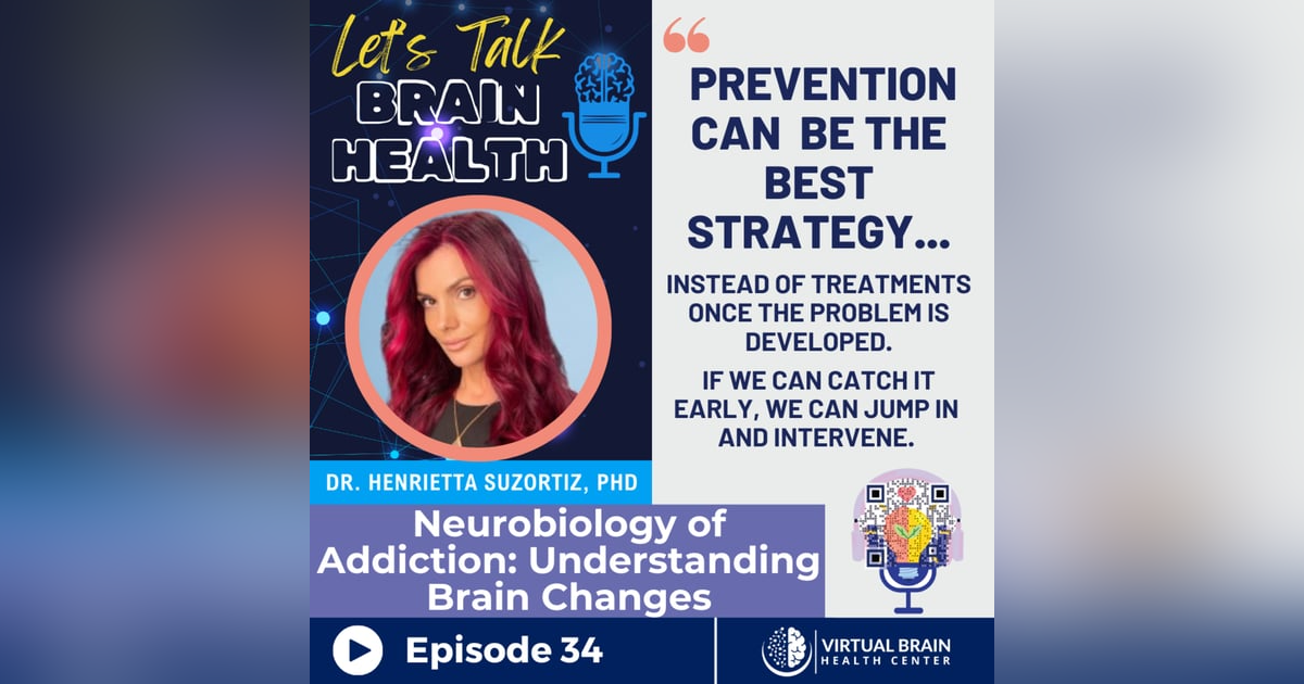 Neurobiology of Addiction: Understanding Brain Changes with Dr. Henrietta Szutorisz, Ph.D. Neurobiology of Addiction: Understanding Brain Changes with Dr. Henrietta Szutorisz, Ph.D.