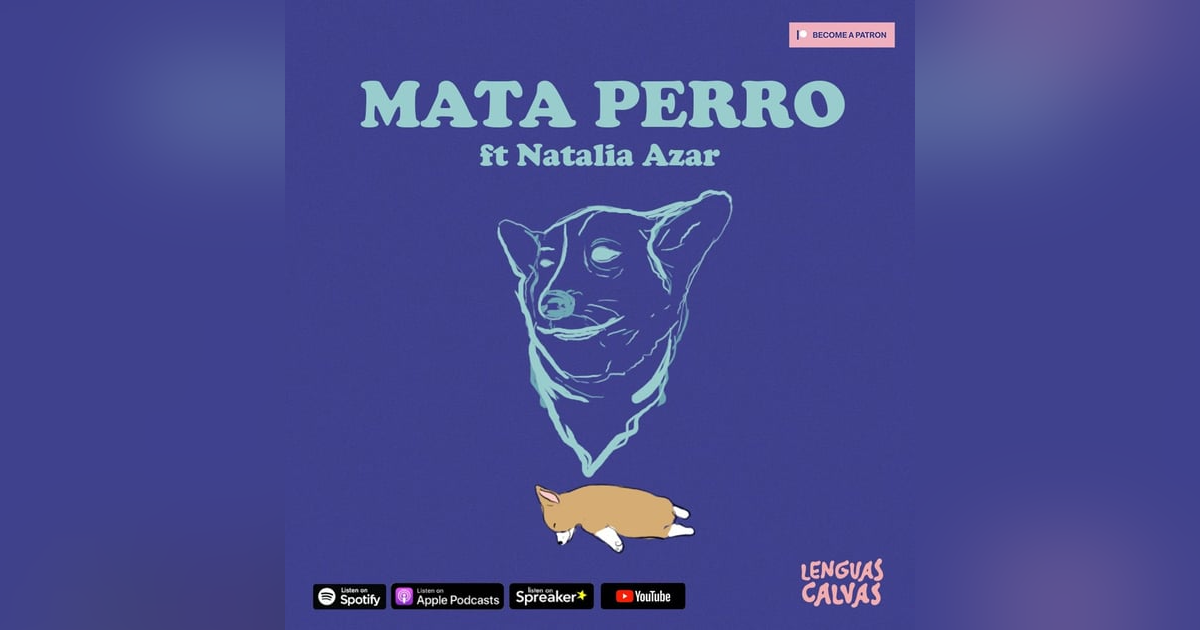 #126 Mata Perro ft Natalia Azar #126 Mata Perro ft Natalia Azar