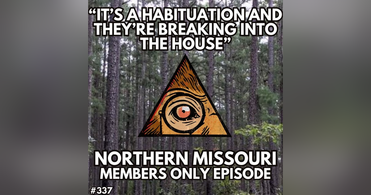 "It's a Habituation and They're Breaking into the House" (MEMBERS ONLY) "It's a Habituation and They're Breaking into the House" (MEMBERS ONLY)