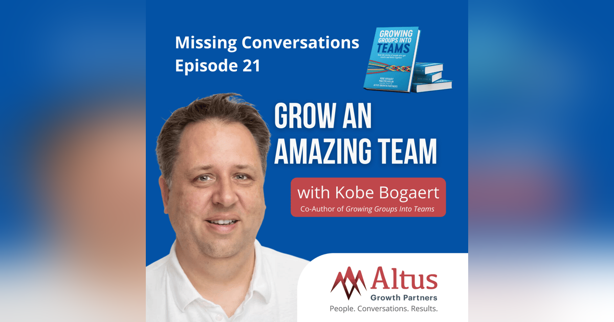 Episode #21: Grow an Amazing Team from Scratch with Kobe Bogaert Episode #21: Grow an Amazing Team from Scratch with Kobe Bogaert