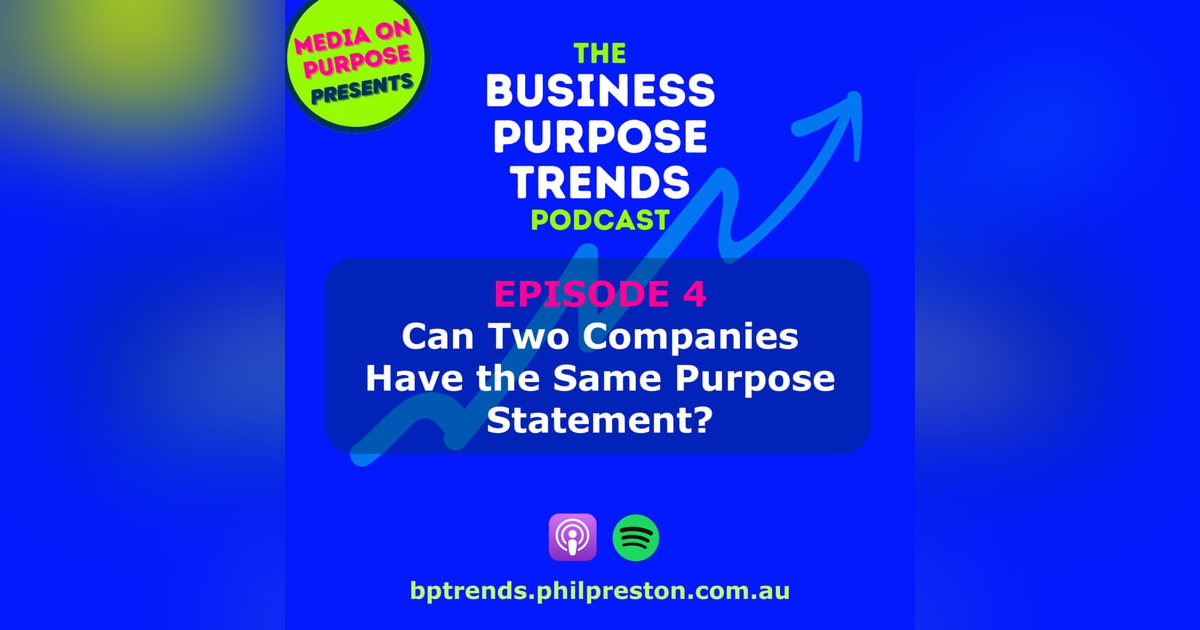 Can Two Companies Have the Same Purpose Statement? Can Two Companies Have the Same Purpose Statement?