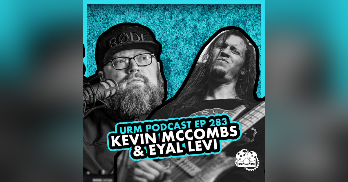 EP 283 | Kevin McCombs EP 283 | Kevin McCombs