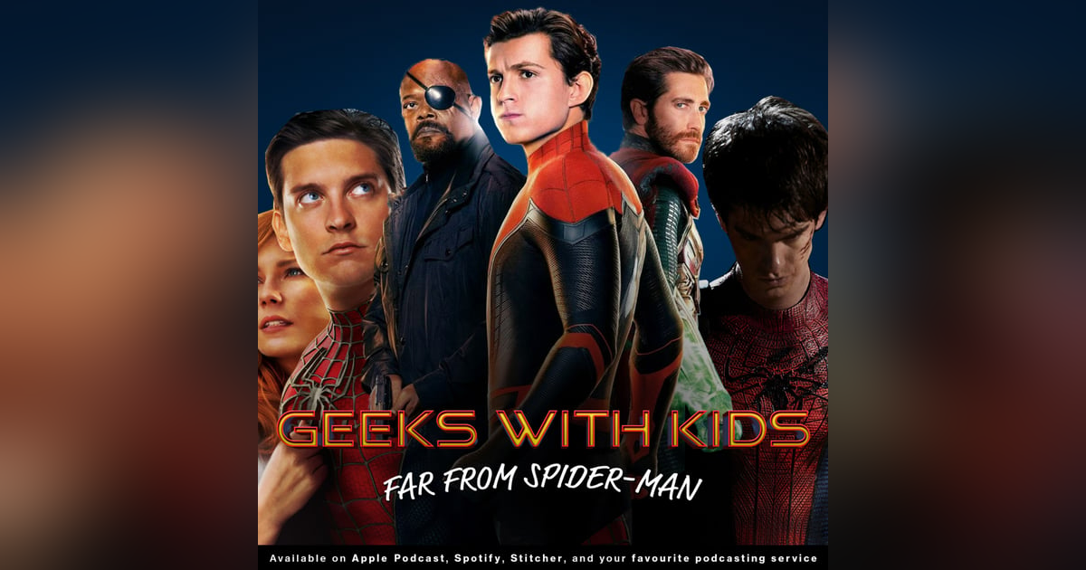 116 - Far from Spider-Man 116 - Far from Spider-Man