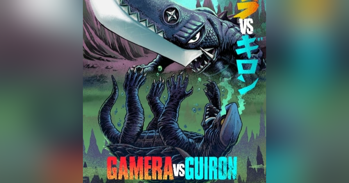 Episode 58 : Gamera Vs. Guiron (1969) Episode 58 : Gamera Vs. Guiron (1969)