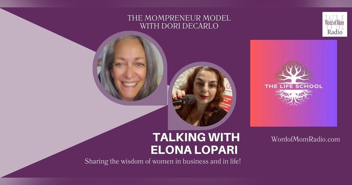 Elona Lopari on The Mompreneur Model with Dori DeCarlo Elona Lopari on The Mompreneur Model with Dori DeCarlo