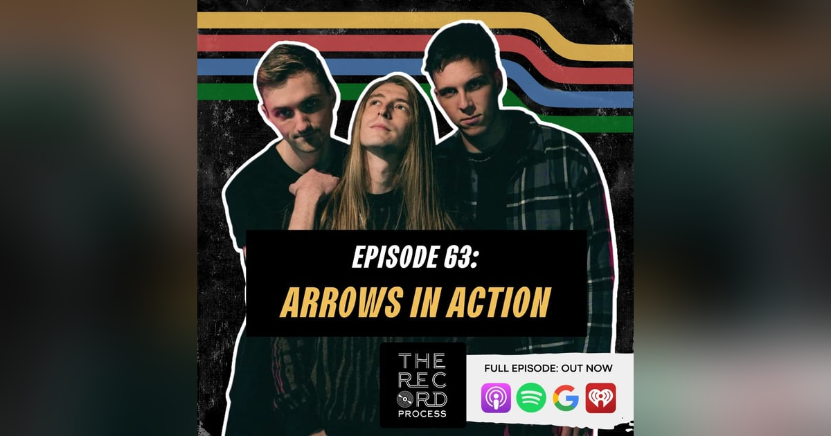EP. 63 - Arrows In Action: A Brotherhood Built To Last EP. 63 - Arrows In Action: A Brotherhood Built To Last