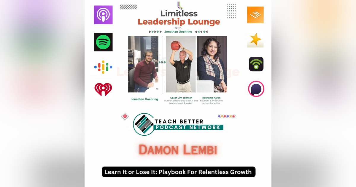 Learn It or Lose It: Damon Lembi’s Playbook for Relentless Growth Learn It or Lose It: Damon Lembi’s Playbook for Relentless Growth