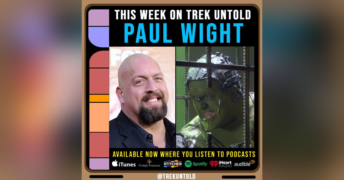 87: Paul Wight talks Star Trek & Tales from The Ring 87: Paul Wight talks Star Trek & Tales from The Ring