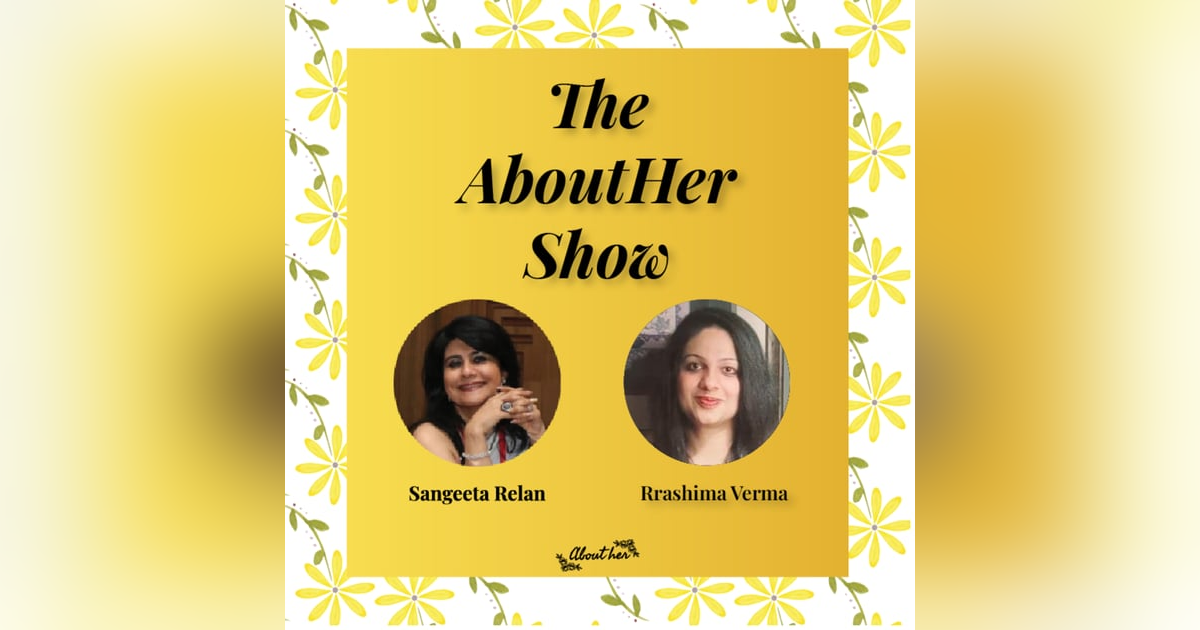 S1E44: From Boardrooms to Bestsellers- Unveiling the Juggling Act of Rashima Swarup Verma, Corporate Maven and Supermom. S1E44: From Boardrooms to Bestsellers- Unveiling the Juggling Act of Rashima Swarup Verma, Corporate Maven and Supermom.