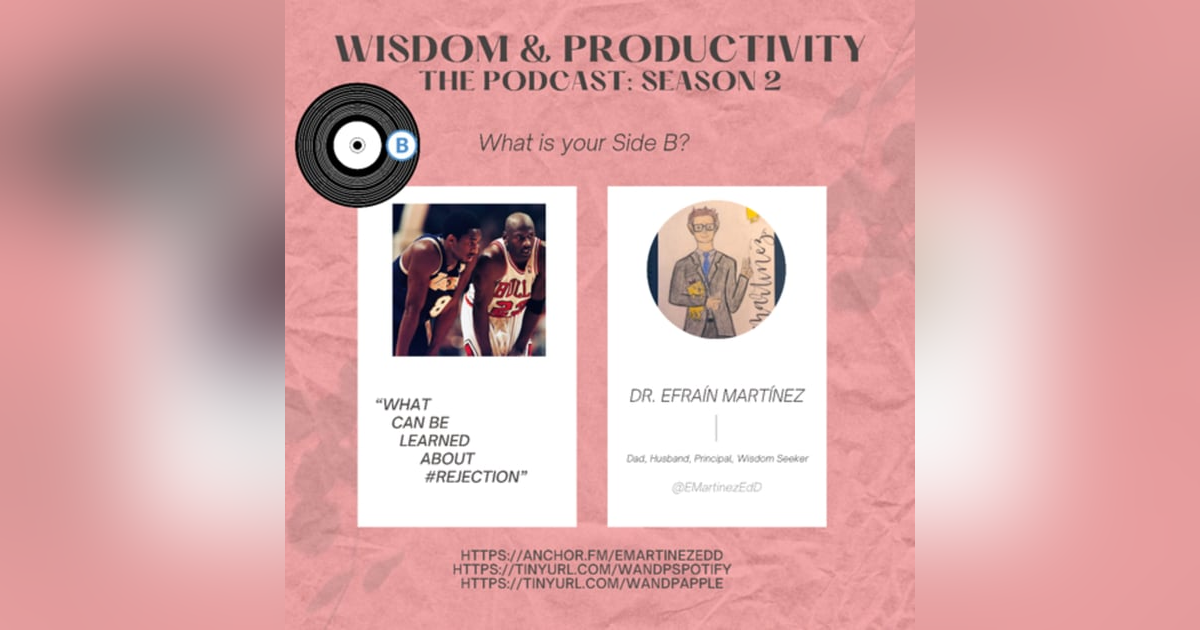 S2:E2: “What can be learned about #rejection” S2:E2: “What can be learned about #rejection”