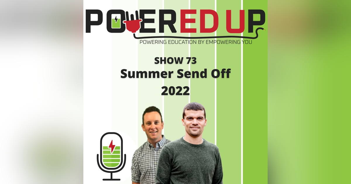 Show 73: Summer Send Off 2022 Show 73: Summer Send Off 2022