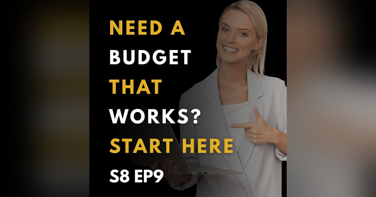 Need a Budget That Works? Start Here. Need a Budget That Works? Start Here.