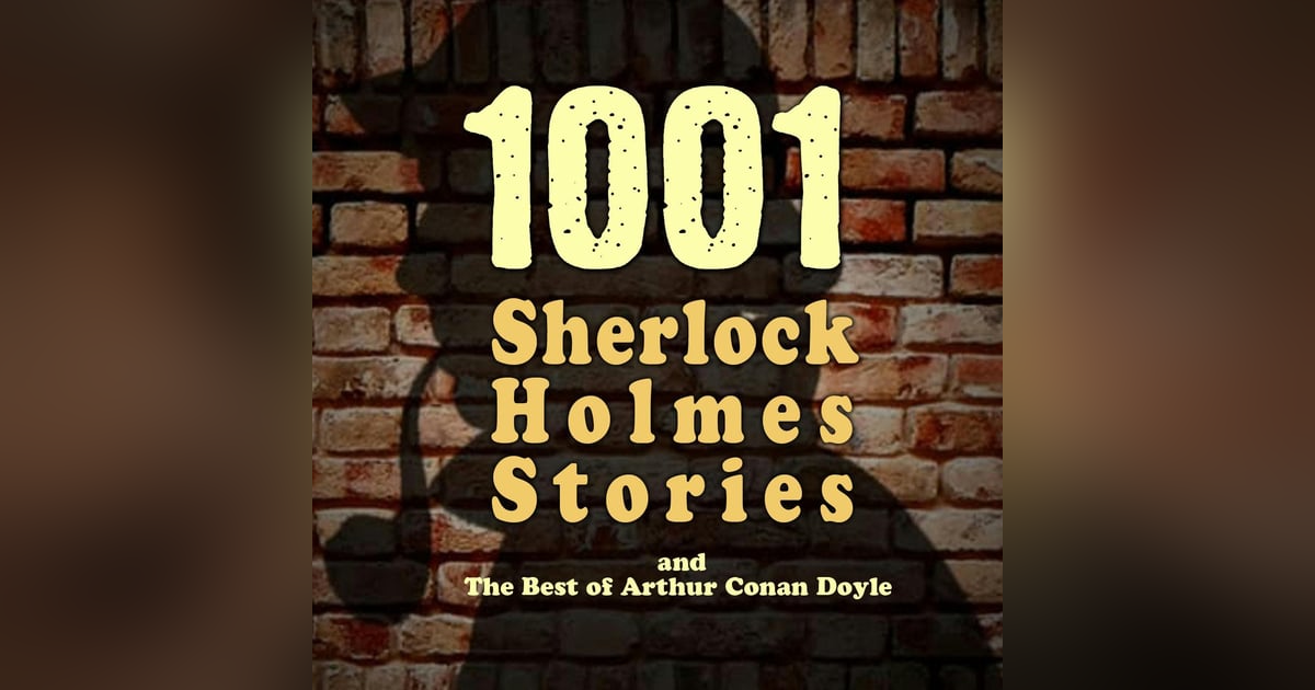 THE CADAVER IN THE ROMAN TOGA and THE CASE OF THE WELL-STAGED MURDER THE NEW ADVENTURES OF SHERLOCK HOLMES WITH JOHN STANLEY THE CADAVER IN THE ROMAN TOGA and THE CASE OF THE WELL-STAGED MURDER THE NEW ADVENTURES OF SHERLOCK HOLMES WITH JOHN STANLEY