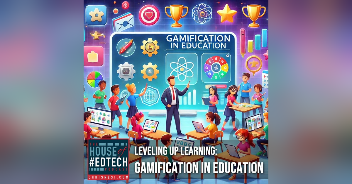 Leveling Up Learning: Gamification in Education - HoET259 Leveling Up Learning: Gamification in Education - HoET259