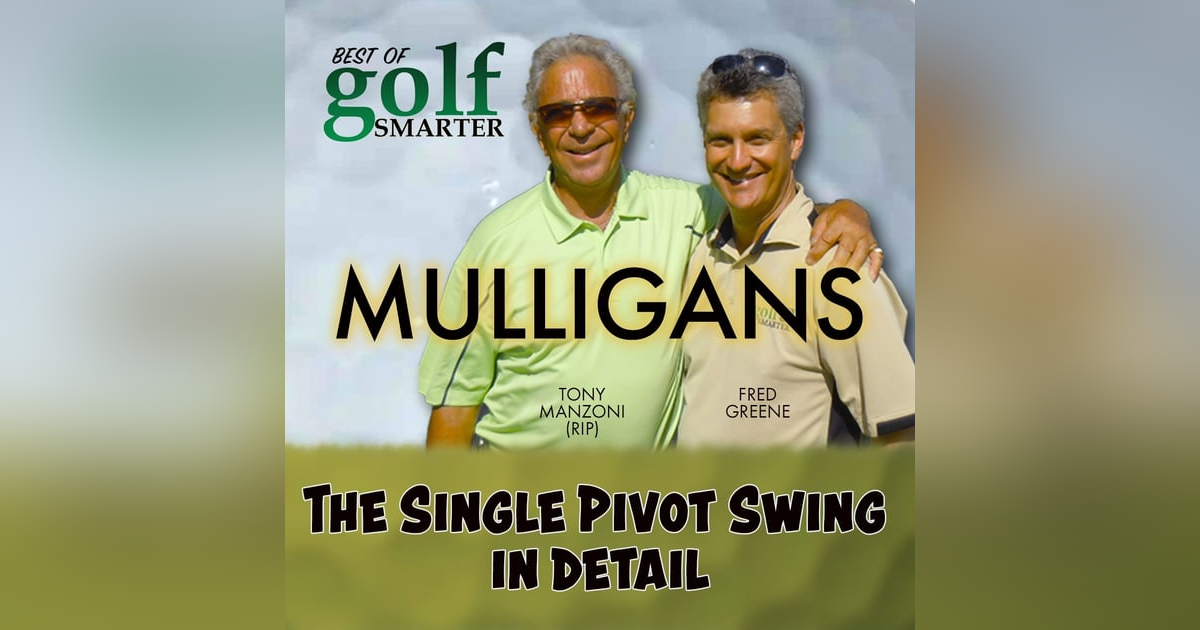 The Single Pivot Swing - In Detail with Tony Manzoni (RIP) The Single Pivot Swing - In Detail with Tony Manzoni (RIP)