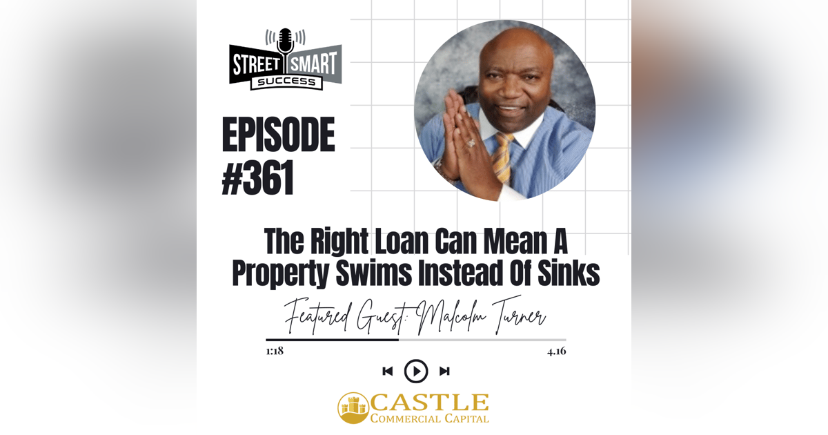 361: The Right Loan Can Mean A Property Swims Instead Of Sinks 361: The Right Loan Can Mean A Property Swims Instead Of Sinks