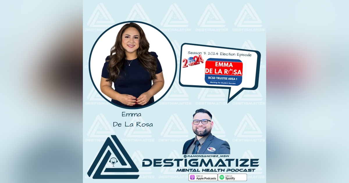 Season 3 Special Episode - Election 2024 Emma De La Rosa (Ep. 37) Season 3 Special Episode - Election 2024 Emma De La Rosa (Ep. 37)