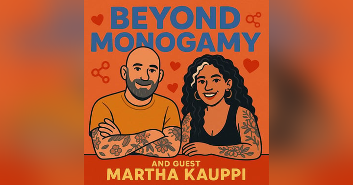 image for Non-Monogamy, Attachment & Why Communication Is Way Harder Than It Sounds