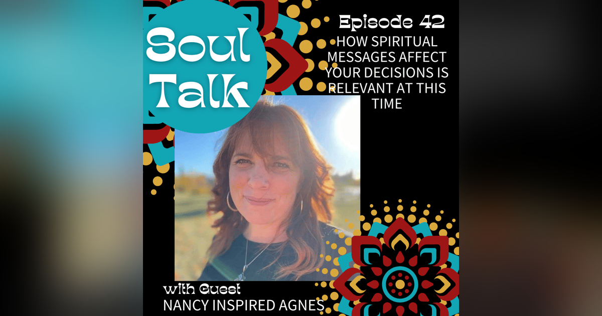 How Spiritual Messages Affect your Decisions is Relevant at this Time - Nancy Inspired Agnes How Spiritual Messages Affect your Decisions is Relevant at this Time - Nancy Inspired Agnes