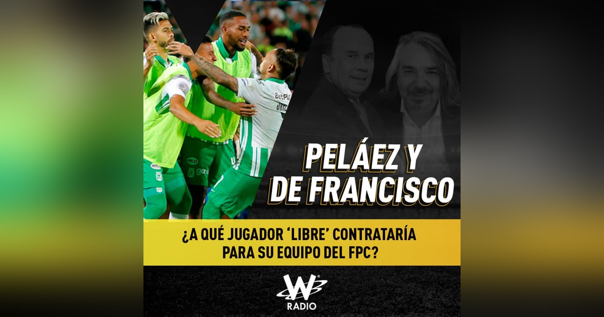 ¿A qué jugador ‘libre’ contrataría para su equipo del FPC? ¿A qué jugador ‘libre’ contrataría para su equipo del FPC?