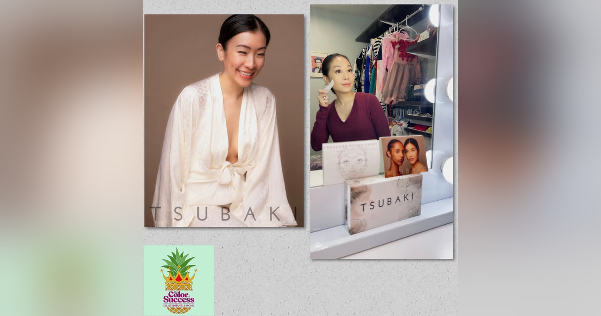Episode 17: Tsubaki: Youthful Skin through Gua Sha Episode 17: Tsubaki: Youthful Skin through Gua Sha