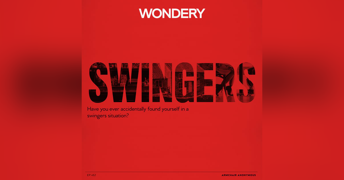 Armchair Anonymous: Swingers Armchair Anonymous: Swingers