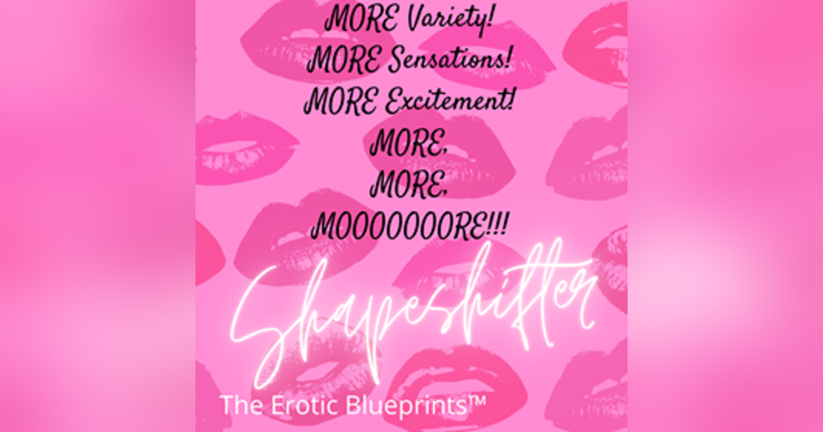 Coryelle Kramer Erotic Blueprint Part 5 Shape shifter Coryelle Kramer Erotic Blueprint Part 5 Shape shifter