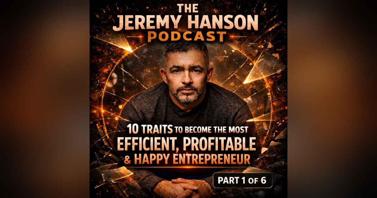 151 - 10 Traits of Highly Successful Entrepreneurs | Efficiency, Profitability & Sustainable Success Part 1 151 - 10 Traits of Highly Successful Entrepreneurs | Efficiency, Profitability & Sustainable Success Part 1
