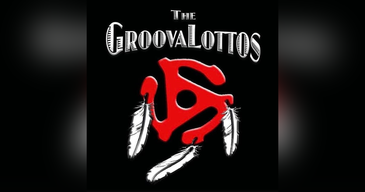 Grooving with The GroovaLottos Grooving with The GroovaLottos