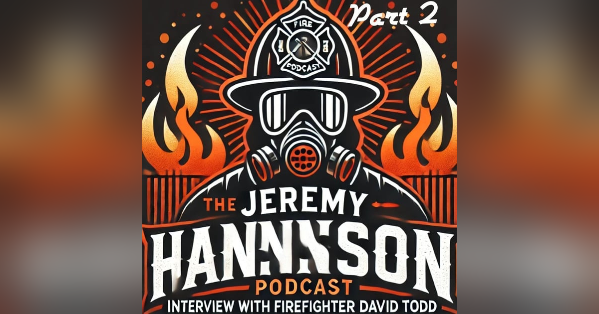 The Jeremy Hanson Podcast LT David Todd interview part 2 The Jeremy Hanson Podcast LT David Todd interview part 2