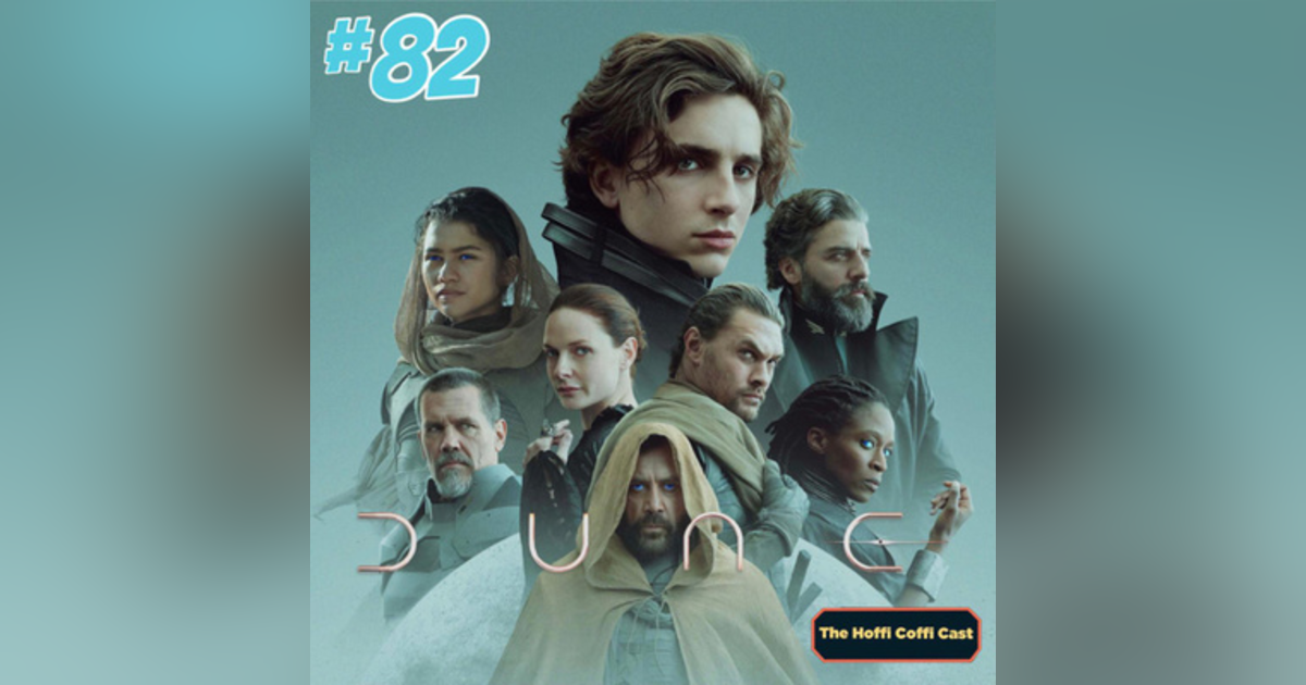 82 - Dune (2021) 82 - Dune (2021)