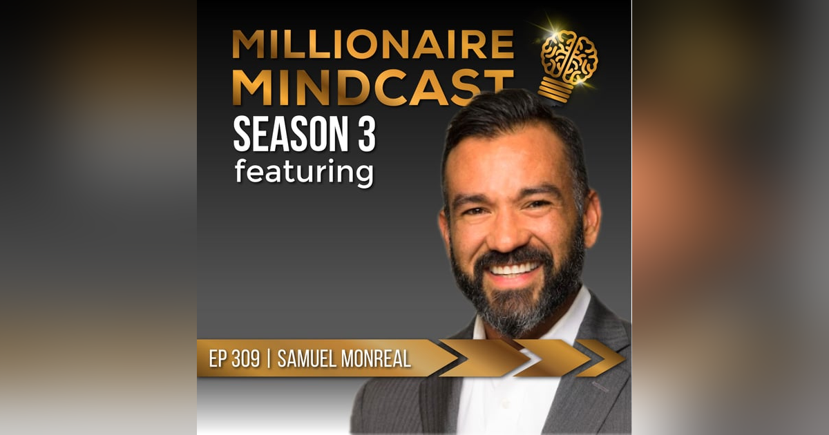 Practicing Acceptance Led to $1 BILLION+ Successful Exists | Samuel Monreal Practicing Acceptance Led to $1 BILLION+ Successful Exists | Samuel Monreal