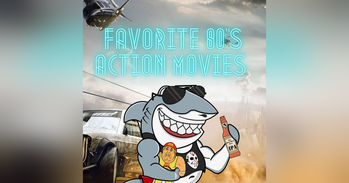 Favorite 80's Action Movies Favorite 80's Action Movies