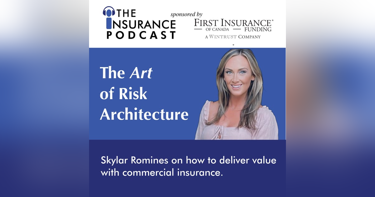 Think like a risk architect! Commercial insurance with Skylar Romines Think like a risk architect! Commercial insurance with Skylar Romines
