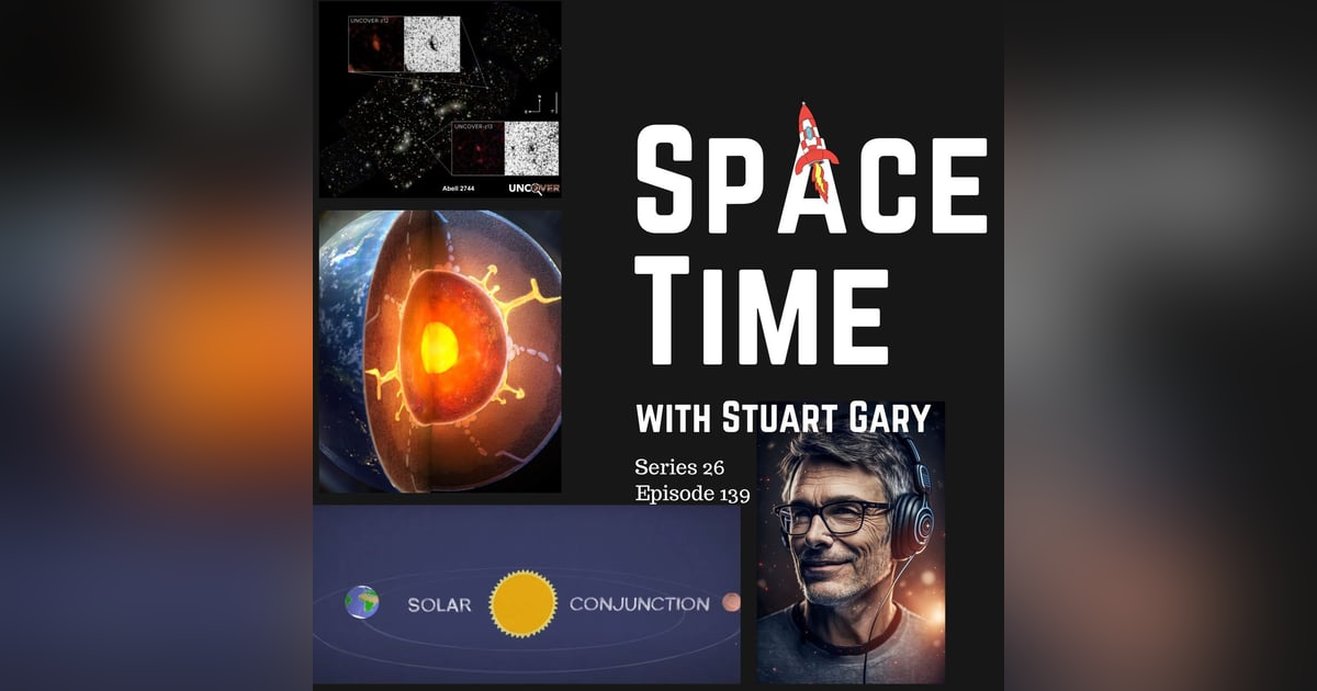 Ancient Galaxies // Earth's Surface Water // Mars Spacecraft | S26E139 Ancient Galaxies // Earth's Surface Water // Mars Spacecraft | S26E139