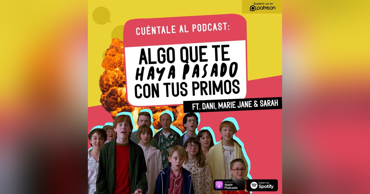 25. Algo que te haya pasado CON TUS PRIMOS (Ft. Dani, MJ & Sarah) 25. Algo que te haya pasado CON TUS PRIMOS (Ft. Dani, MJ & Sarah)
