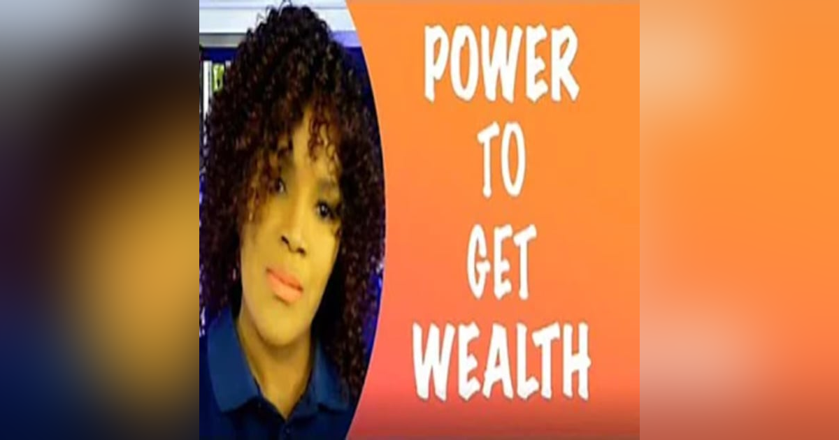 Power To Get Wealth In 2021 Power To Get Wealth In 2021