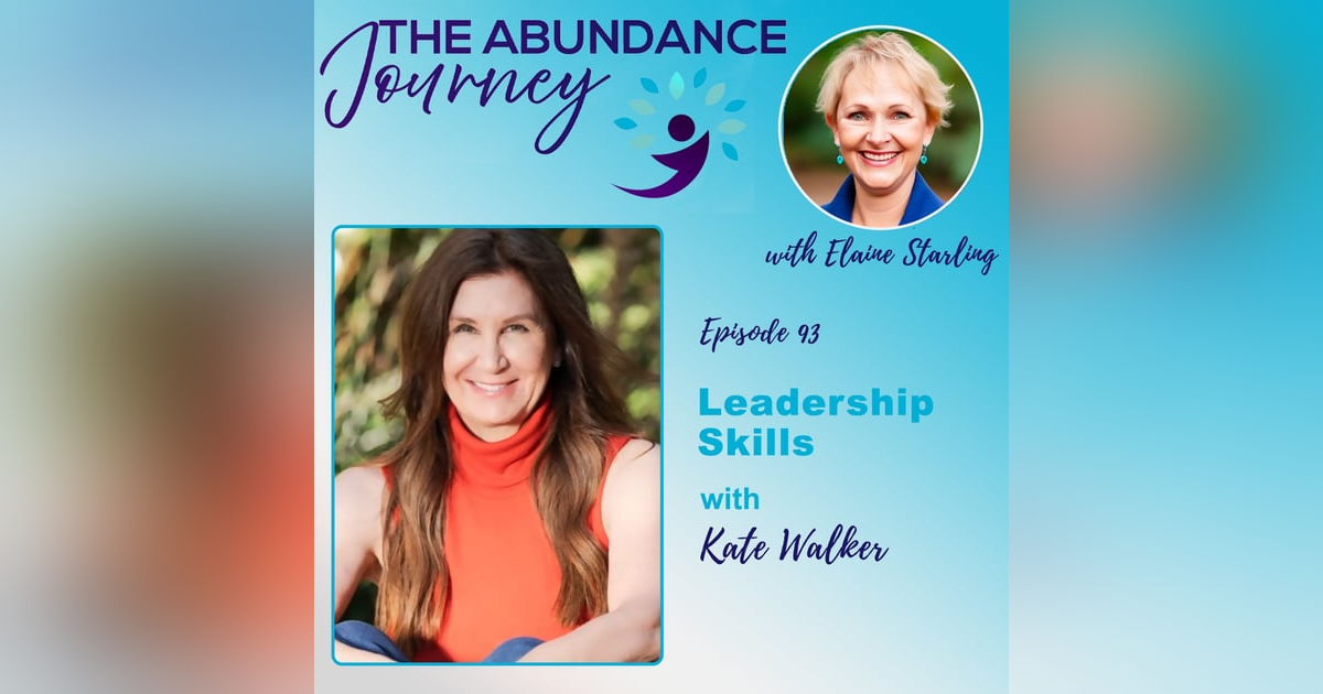 Leadership Skills with Kate Walker Leadership Skills with Kate Walker