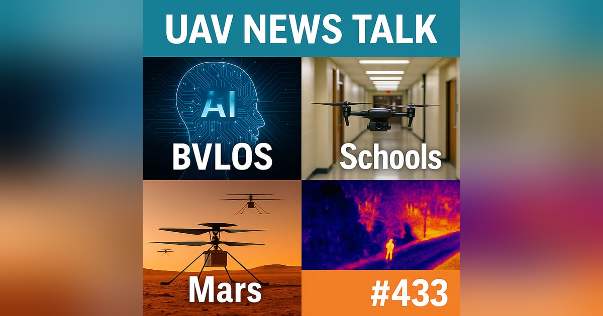 BVLOS Rules, School Safety Drones, Mars Helicopters & Michigan Drone Skyway – UAV News Talk BVLOS Rules, School Safety Drones, Mars Helicopters & Michigan Drone Skyway – UAV News Talk