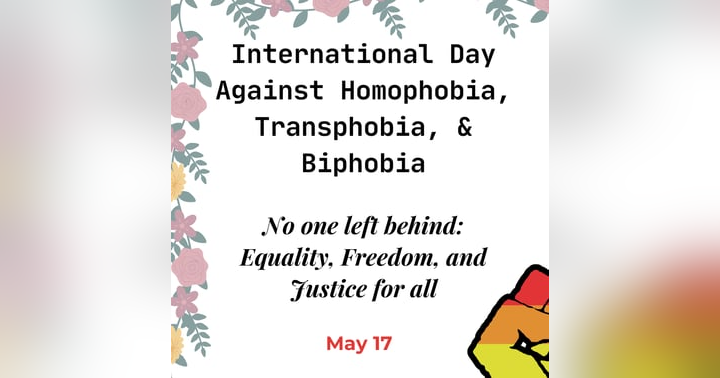 image for May 17 is International Day Against Homophobia, Transphobia, and Biphobia
