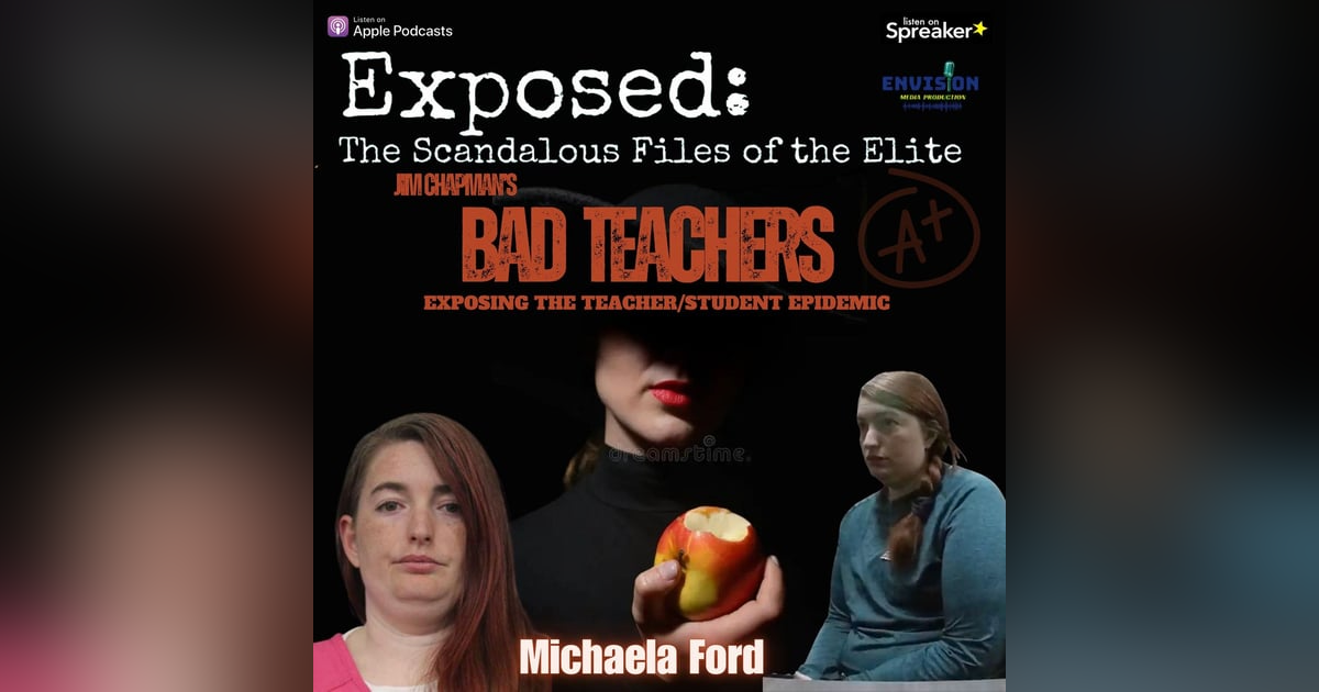 Bad Teachers: Michaela Ford Bad Teachers: Michaela Ford