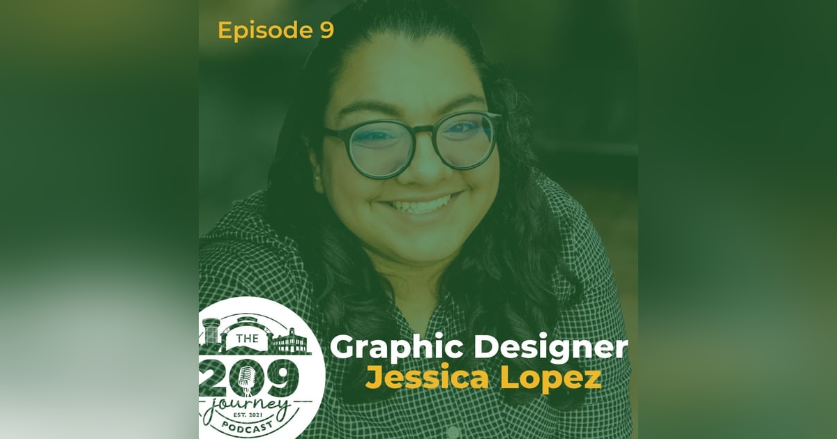 S1E9 - Stockton's Graphic Designer, Jessica Lopez! S1E9 - Stockton's Graphic Designer, Jessica Lopez!