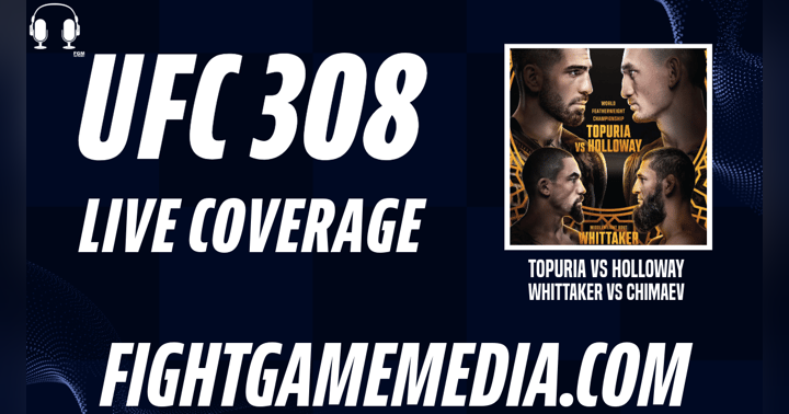 image for Topuria Vs. Holloway | Whittaker Vs. Chimaev | UFC 308 Live Coverage