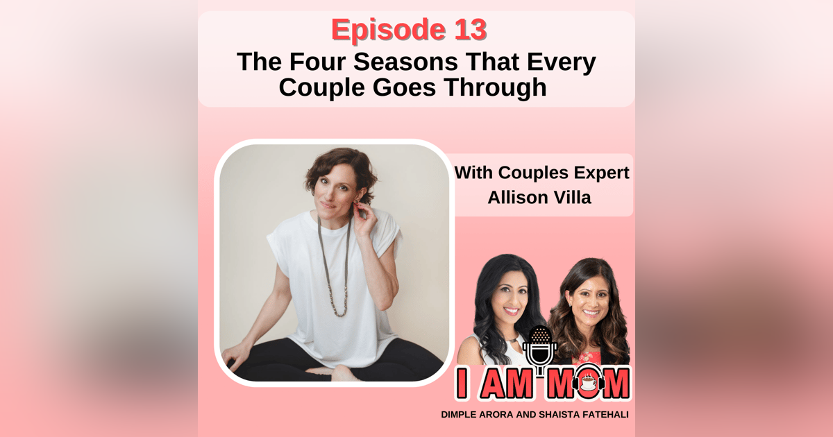 The Four Seasons That Every Couple Goes Through With Guest Allison Villa The Four Seasons That Every Couple Goes Through With Guest Allison Villa