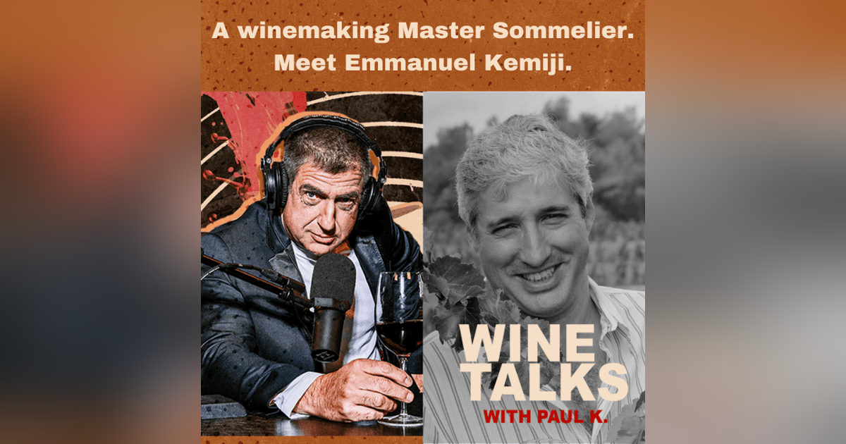 A winemaking Master Sommelier. Meet Emmanuel Kemiji A winemaking Master Sommelier. Meet Emmanuel Kemiji