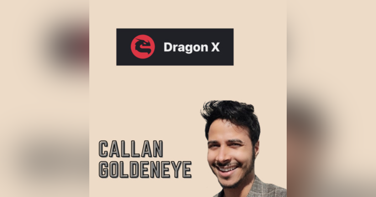 EP 14 - DeFi Marketing With Dragon X - Callan Goldeneye is working to change how we buy ads & he's using DeFi EP 14 - DeFi Marketing With Dragon X - Callan Goldeneye is working to change how we buy ads & he's using DeFi