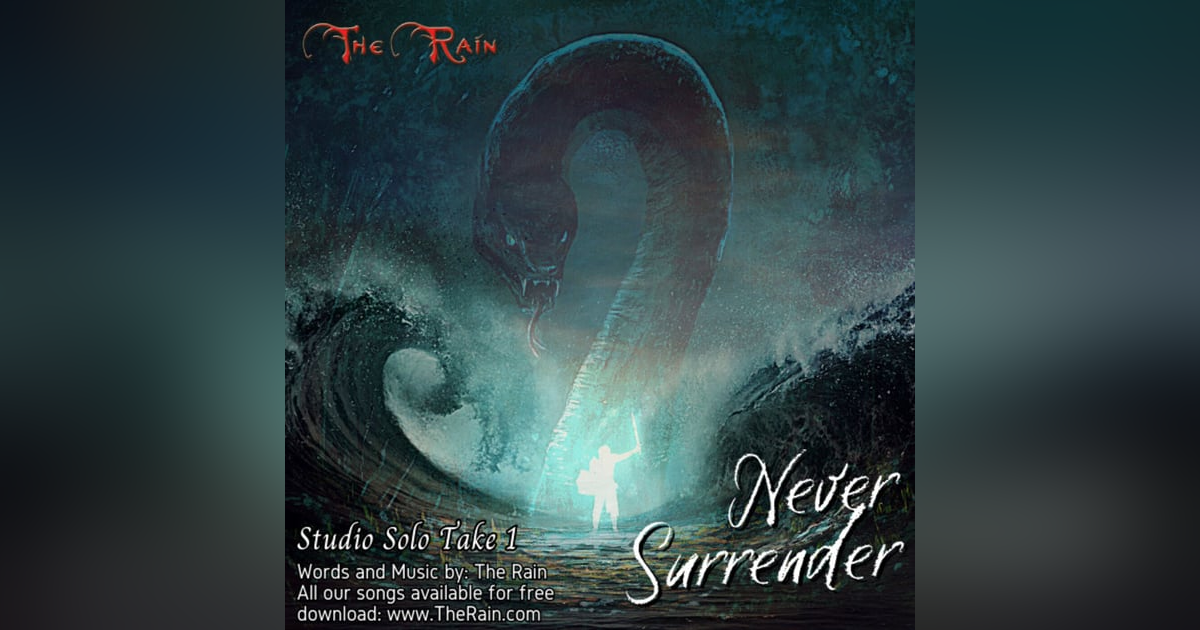 Never Surrender (Fight The Storm) - Take 1 Never Surrender (Fight The Storm) - Take 1