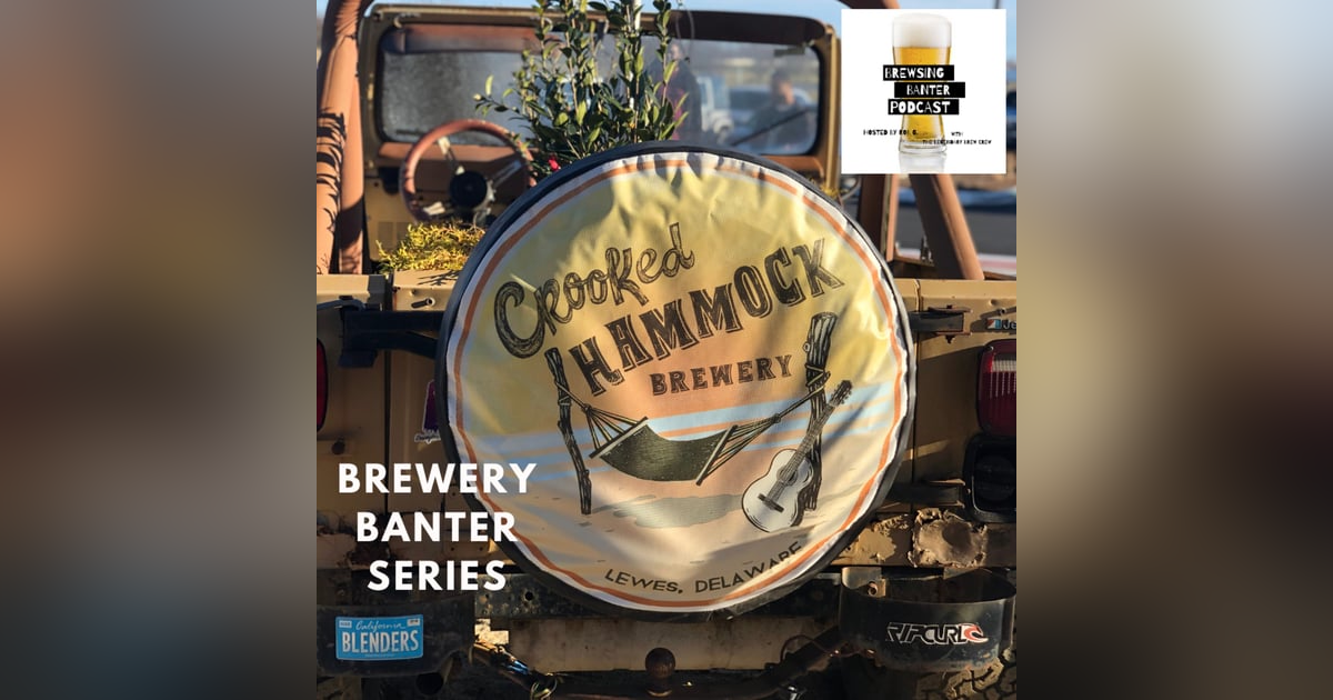 Brewery Banter Series: Crooked Hammock Brewery Brewery Banter Series: Crooked Hammock Brewery